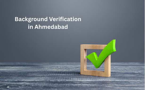 Background Verification in Ahmedabad
